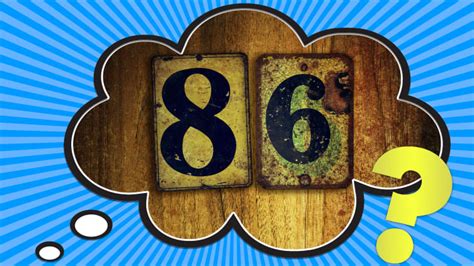 where did the term 86 originate.